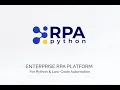 Overview of Python RPA platform features