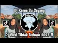 Download Lagu Dj Karna Su Sayang | Aku Tetap Cinta Walau Tak Bersuara Viral Tiktok Terbaru 2023 !!
