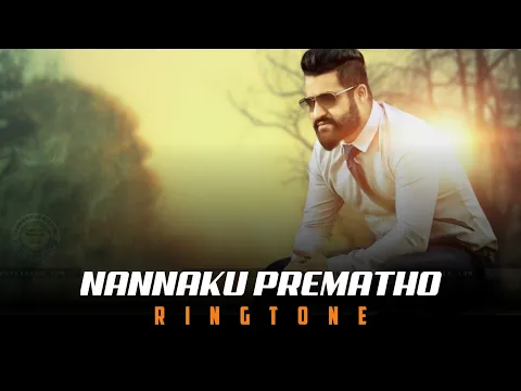 Download MP3 Nannaku Prematho Bgm Ringtone|Ntr|Rakul Preet Singh|Father's Ringtones|Ringtone Brothers
