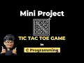 Coding a Tic Tac Toe Game in C Programming Mini Project in C ASMR Programming - No Talking
