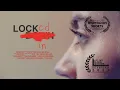 Locked In 2022 Drama Short Film