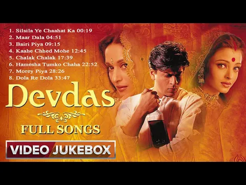 Download MP3 Devdas Movie All Song Jukebox  [HD]