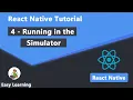 4 - Running in the Simulator in React Native