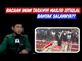 Download Lagu Innalillahi!! Bacaan Imam Tarawih Masjid Istiqlal Banyak Salahnya?