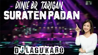 Download REMIX LAGU KARO TERBARU 2022 II SURATEN PADAN II DINIE BR TARIGAN (Ragan Remix) MP3