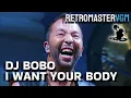 Download Lagu DJ Bobo - I Want Your Body