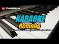 KARAOKE REMANG || JILAN DEA.F -CIP.IGEL APRIA NOZAL