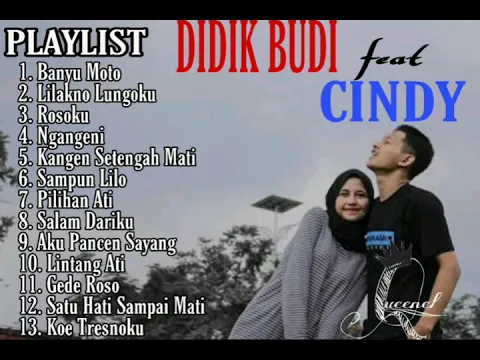 Download MP3 Didik Budi feat. Cindy Cintya Dewi \\ \\ Full album /lagu terbaru 2021 terpopuler saat ini di tiktok