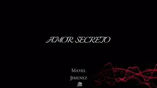 Download Mayel Jimenez - Amor Secreto MP3