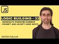Javascript JS Coding Practice 33 - Random Numbers User Input
