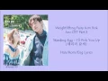 Download Lagu Standing Egg - I'll Pick You Up (데리러 갈게) Lyrics [Weightlifting Fairy Kim Bok Joo OST Part 5]