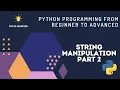 String Manipulation Part 2 Python Programming From Beginner To Advanced In Bengali Solve Masters