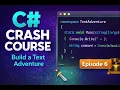 Episode 6 The Room Class - Lists and Foreach Loops C Text Adventure Crash Course