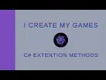 Unity C Extension Methods