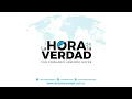 Transmisión La Hora de la Verdad diciembre 5 de 2025