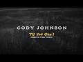 Download Lagu Cody Johnson - ’Til You Can’t (Spanish Lyric Video)