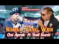 Lagu Duet Suara Emas Oni Aprak ft Yudi Kunti // Kersa Yang Widi