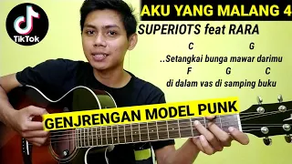 (Chord) Aku Yang Malang 4 - Superiots | Genjrengan model Punk | VIRAL TIKTOK!