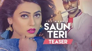 Song Teaser ► Saun Teri: Jay Maan | Prit | Full Song Releasing on 27 June