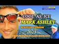 Download Lagu MARK ASHLEY  -  COOL AS ICE  - NEW SINGLE  2023 -  ACAPLLA VERSION / EURODISCO