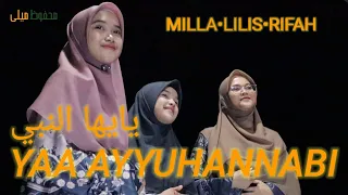 Download YAA AYYUHANNABI يايها النبي || COVER By MILLA•LILIS•RIFAH MP3
