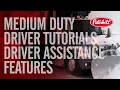 Medium Duty Driver Tutorials Driver Assistance Features