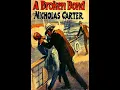 Download Lagu A Broken Bond by Nicholas Carter - Audiobook