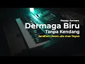 Download Lagu HAPPY ASMARA DERMAGA BIRU TANPA KENDANG VERSI DONGKREK JANDHUT |Thomas Arya|