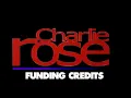 Download Lagu Charlie Rose Funding Credits Compilation (1991-2017)
