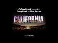 Lagu Colonel Loud California ft. T I , Young Dolph \u0026 Ricco Barrino