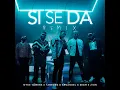 Si Se Da (Remix) - Myke Towers, Farruko, Arcangel, Sech, Zion