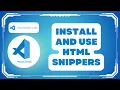 How to Install and Use HTML Snippets in VS Code