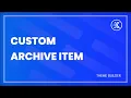How To Make Custom Archive Pages With Kadence Theme Builder For WordPress