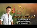 Download Lagu LAMPUNG BARAT SAI JAYA || Cipt : Edwardsyah Ma'as|| Vocal : Johny Nordiantho : Arr : Rendione SRC