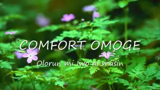 comfort omoge olorun mi iwo ni masin
