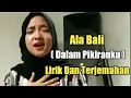 Download Lagu ALA BALI ( COVER ) LIRIK DAN TERJEMAHAN || NISSA SABYAN