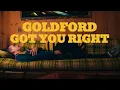 Download Lagu GoldFord - Got You Right (Official Lyric Video)