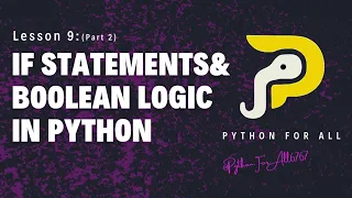 If Statements and Boolean Logic in Python