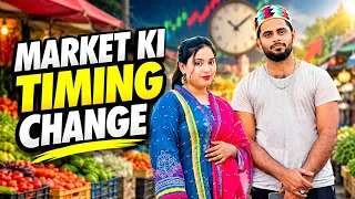Market ki timing change | Natasha ne shopping ki | Shahzaib Mughal