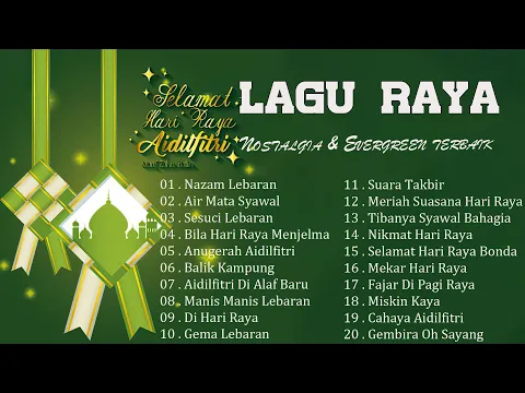 Download MP3 Raya Raya Raya - Koleksi Lagu Raya Aidilfitri 2023 - 30 Lagu Raya Nostalgia \u0026 Evergreen