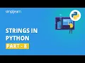 Strings In Python Python Strings What Are Strings In Python Python For Beginners Simplilearn