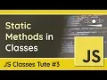 JavaScript Classes Static Methods - JavaScript OOP Tutorial