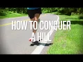 How to Conquer a Hill