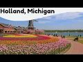 10 Best Things to Do in Holland Michigan