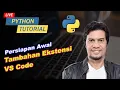 Tambahan Ekstensi Visual Studio Code untuk coding python Pythonesia