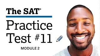 Watch me answer EVERY question from the College Board Linear SAT Practice Test 11 Math Module 2