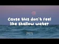 Afgan - Shallow Water (Lirik)