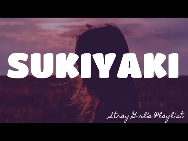 Download MP3 Sukiyaki - 4 P.M |LYRICS