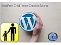 CHILD THEMES IN WORDPRESS FOR BEGINNERS PART 2 CSS