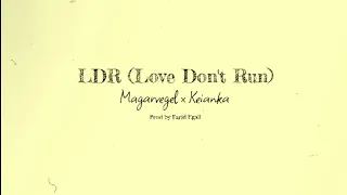 Download Magarvegel - L.D.R (Love Don't Run) ft Keianka, Farid Egall (Lyrics Video) MP3